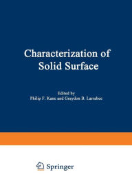 Title: Characterization of Solid Surfaces, Author: Philip F. Kane