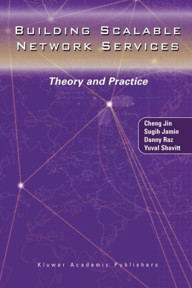 Building Scalable Network Services: Theory and Practice