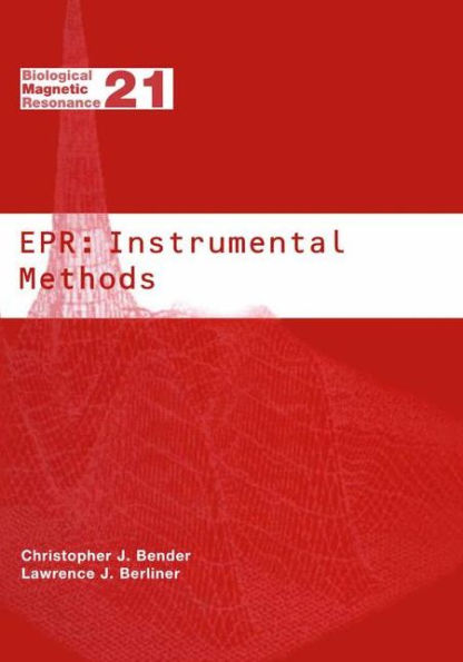 EPR: Instrumental Methods / Edition 1