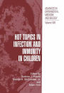 Hot Topics in Infection and Immunity in Children / Edition 1