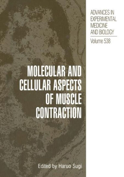 Molecular and Cellular Aspects of Muscle Contraction