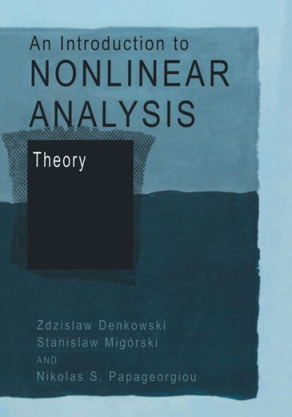 An Introduction to Nonlinear Analysis: Theory