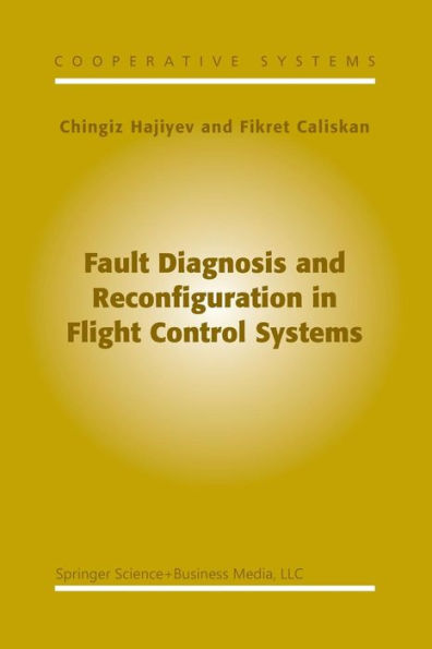 Fault Diagnosis and Reconfiguration in Flight Control Systems