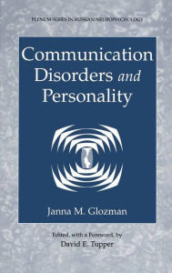 Title: Communication Disorders and Personality, Author: Janna M. Glozman