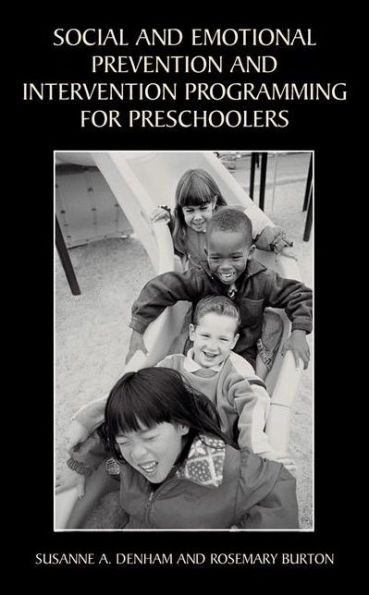 Social and Emotional Prevention Intervention Programming for Preschoolers