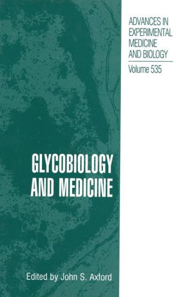 Glycobiology and Medicine