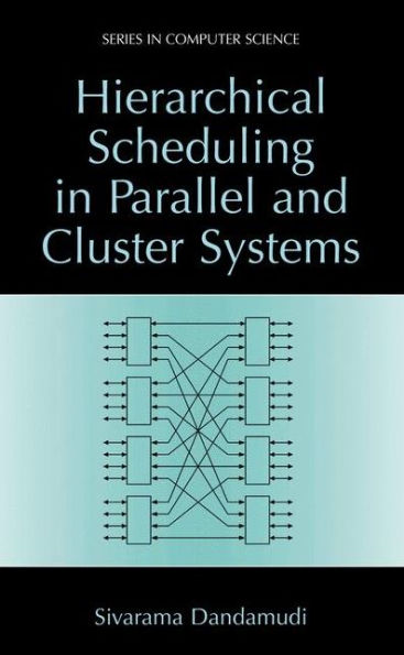 Hierarchical Scheduling in Parallel and Cluster Systems