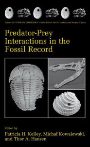 Title: Predator-Prey Interactions in the Fossil Record, Author: Patricia H. Kelley