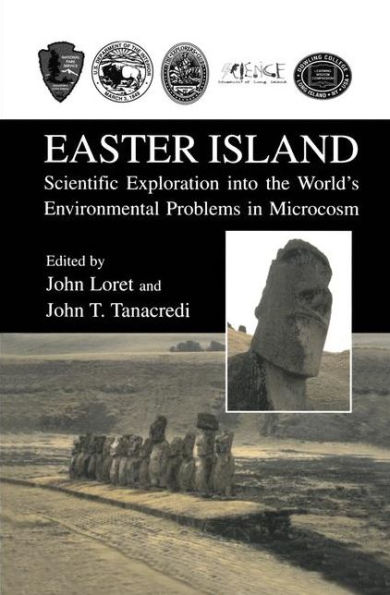 Easter Island: Scientific Exploration into the World's Environmental Problems Microcosm