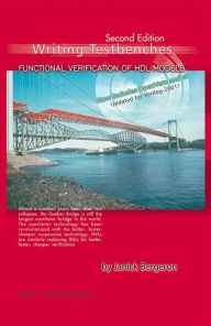 Title: Writing Testbenches: Functional Verification of HDL Models, Author: Janick Bergeron