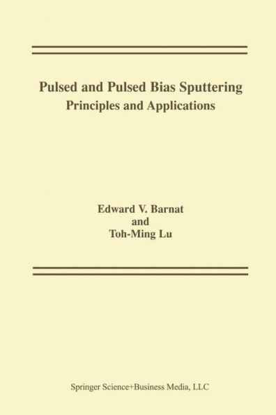 Pulsed and Pulsed Bias Sputtering: Principles and Applications