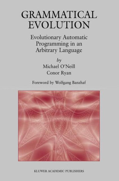 Grammatical Evolution: Evolutionary Automatic Programming in an Arbitrary Language