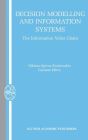 Decision Modelling and Information Systems: The Information Value Chain