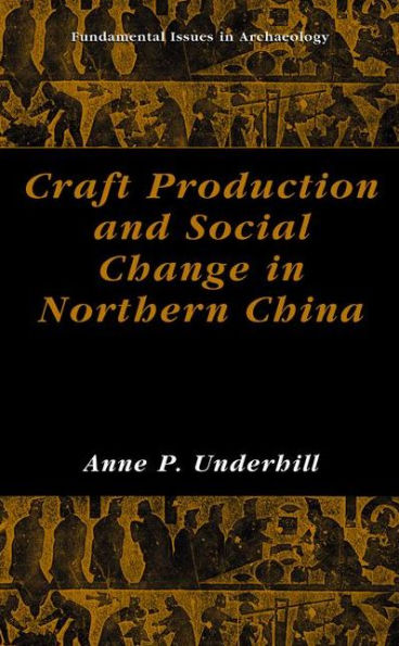 Craft Production and Social Change in Northern China