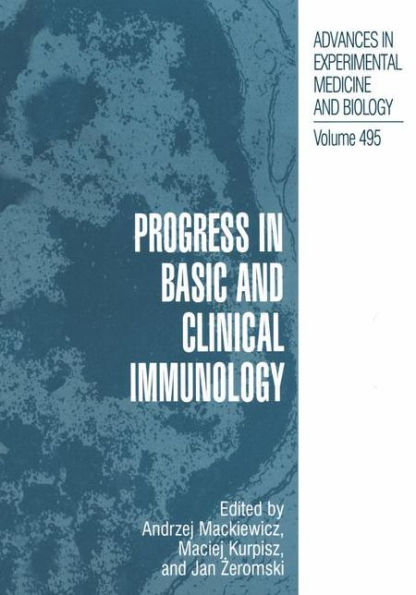 Progress in Basic and Clinical Immunology / Edition 1