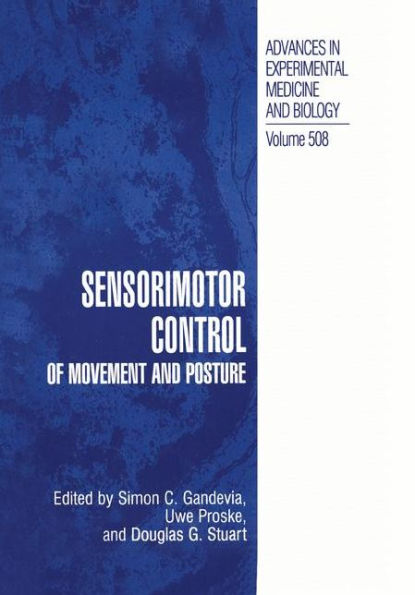 Sensorimotor Control of Movement and Posture / Edition 1