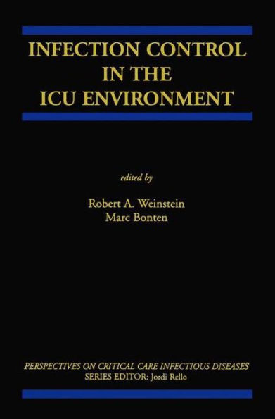 Infection Control in the ICU Environment / Edition 1