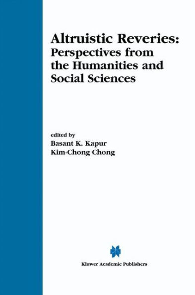 Altruistic Reveries: Perspectives from the Humanities and Social Sciences