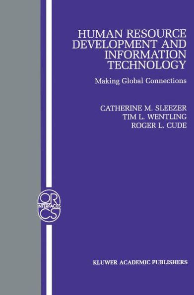 Human Resource Development and Information Technology: Making Global Connections