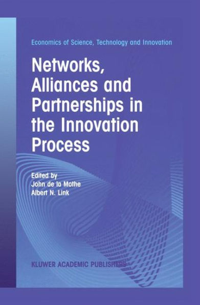 Networks, Alliances and Partnerships the Innovation Process
