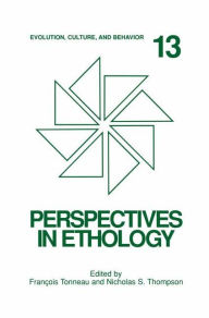 Title: Perspectives in Ethology: Evolution, Culture, and Behavior, Author: Nicholas S. Thompson