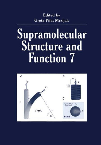 Supramolecular Structure and Function 7