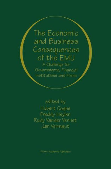 The Economic and Business Consequences of the EMU: A Challenge for Governments, Financial Institutions and Firms