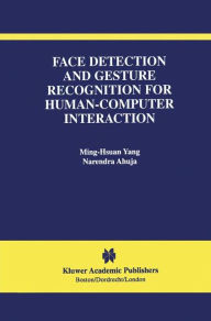 Title: Face Detection and Gesture Recognition for Human-Computer Interaction, Author: Ming-Hsuan Yang