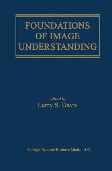 Foundations of Image Understanding