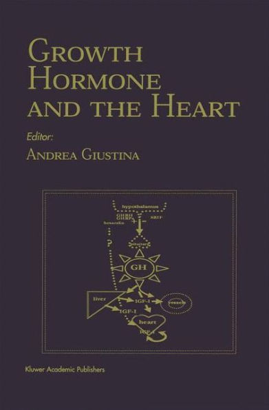 Growth Hormone And The Heart / Edition 1