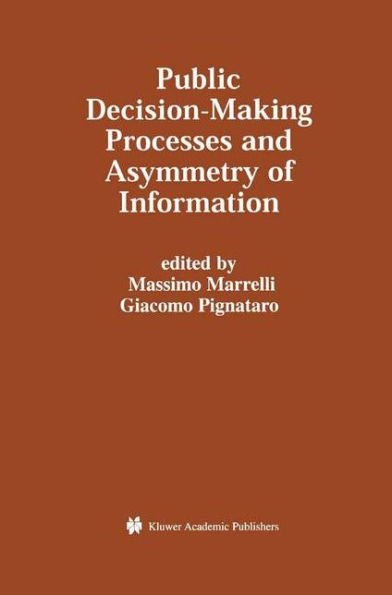 Public Decision-Making Processes and Asymmetry of Information