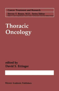 Title: Thoracic Oncology / Edition 1, Author: David S. Ettinger