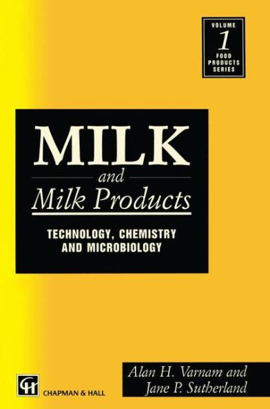 Milk and Milk Products: Technology, chemistry and microbiology