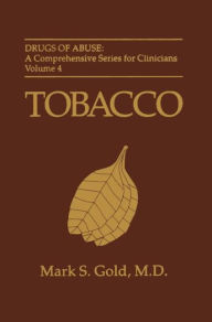 Title: Tobacco, Author: Mark S. Gold