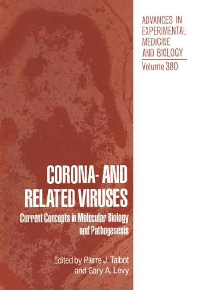 Corona- and Related Viruses: Current Concepts in Molecular Biology and Pathogenesis / Edition 1