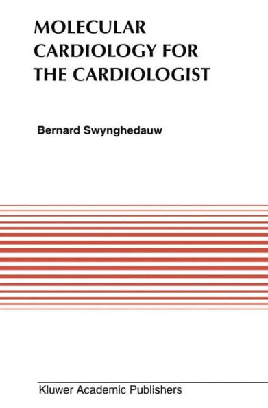 Molecular Cardiology for the Cardiologists / Edition 1