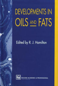 Title: Developments in Oils and Fats, Author: R. J. Hamilton