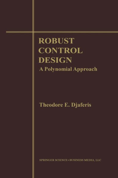 Robust Control Design: A Polynomial Approach