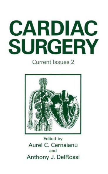 Cardiac Surgery: Current Issues 2 / Edition 1
