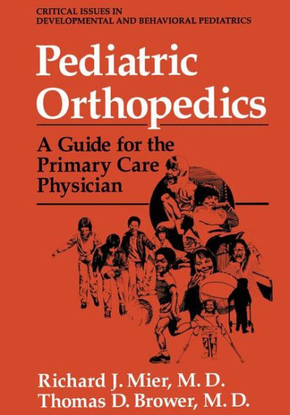 Pediatric Orthopedics: A Guide for the Primary Care Physician