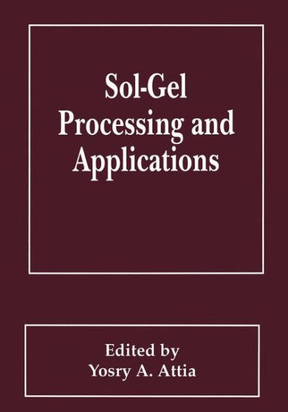 Sol-Gel Processing and Applications