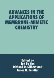 Title: Advances in the Applications of Membrane-Mimetic Chemistry, Author: J.H. Fendler