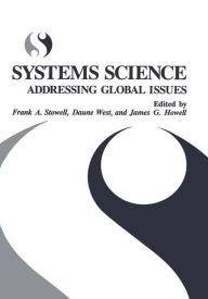 Title: Systems Science: Addressing Global Issues, Author: Frank A. Stowell