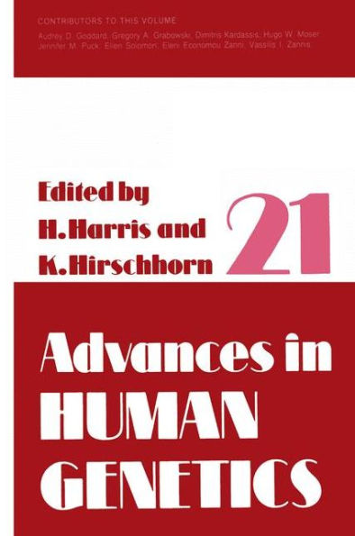 Advances in Human Genetics 21 / Edition 1