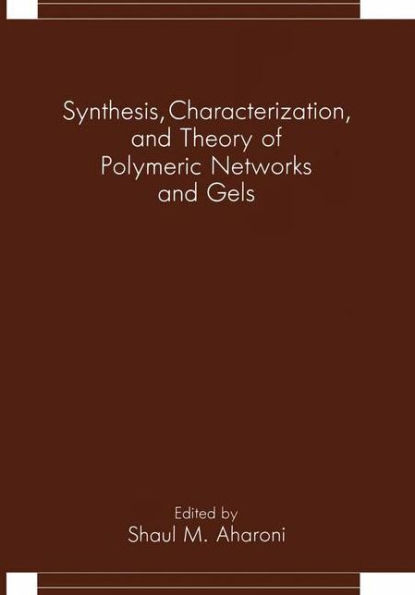 Synthesis, Characterization, and Theory of Polymeric Networks Gels