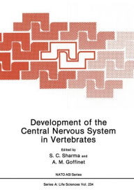 Title: Development of the Central Nervous System in Vertebrates, Author: S.C. Sharma