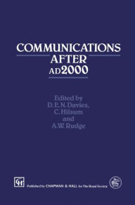 Title: Communications After ad2000, Author: D.E.N. Davies