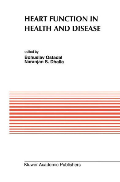 Heart Function in Health and Disease: Proceedings of the Cardiovascular Program sponsored by the Council of Cardiac Metabolism of the International Society and Federation of Cardiology during the Regional Meeting of the International Union of Physiologica