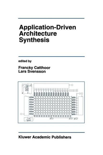 Application-Driven Architecture Synthesis