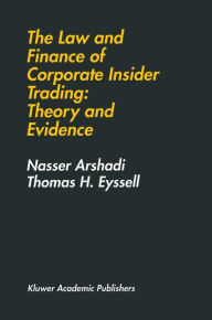 Title: The Law and Finance of Corporate Insider Trading: Theory and Evidence, Author: Hamid Arshadi